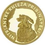 Zlatá zberateľská minca v nominálnej hodnote 100 eur na pripomenutie nitrianskeho kniežaťa Pribinu pri príležitosti 1 150. výročia jeho úmrtia