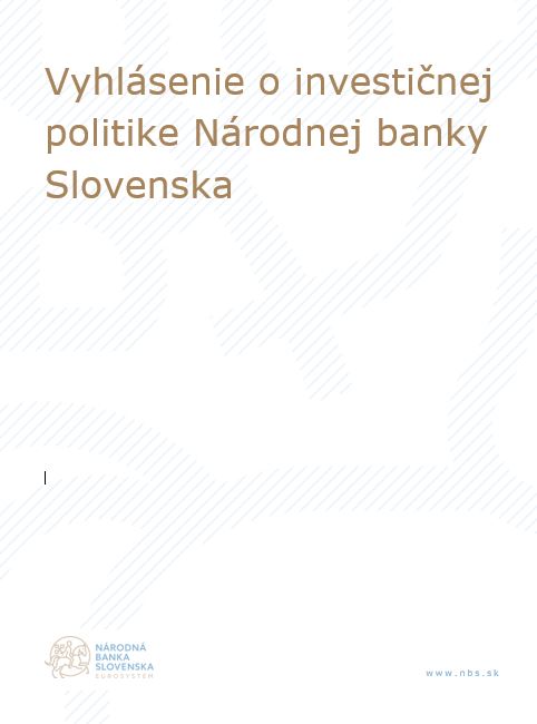 Vyhlásenie o investičnej politike Národnej banky Slovenska